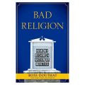 &quot;Bad Religion&quot; by Ross Douthat 
