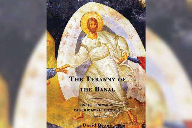 In his new book, The Tyranny of the Banal, theologian David Deane examines why Catholics so often end up on the losing side of moral arguments in modern society.