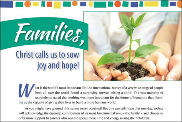 The Catholic Organization for Life and Family released a 12-page booklet titled, “Families, Christ calls us to sow joy and hope!”